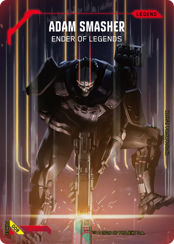 Adam Smasher: Ender of Legends · Set 1 Promos